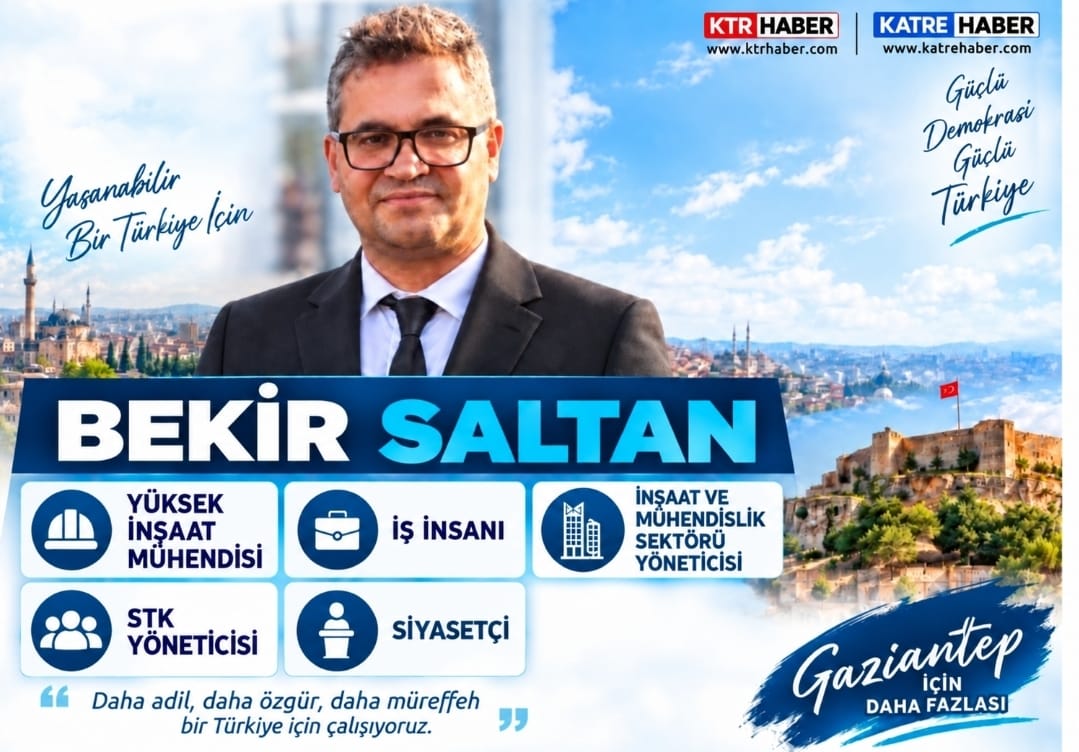BEKİR SALTAN: YÜKSEK İNŞAAT MÜHENDİSİ & İŞ İNSANI & İNŞAAT VE MÜHENDİSLİK SEKTÖRÜ YÖNETİCİSİ & STK YÖNETİCİSİ & SİYASETÇİ